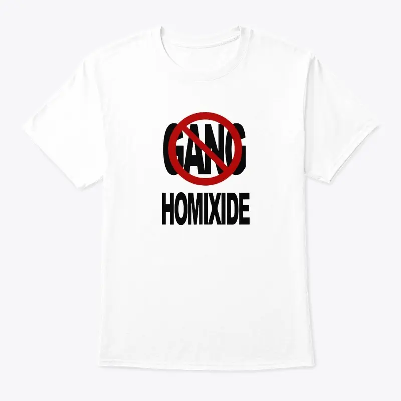 Homixide Gang Merch